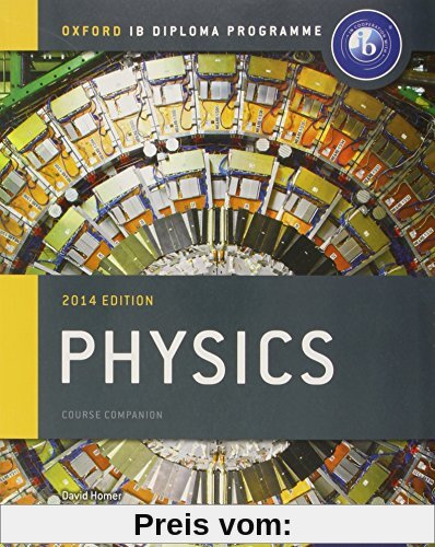 IB Physics Course Book 2014 Edition: Oxford IB Diploma Programme (International Baccalaureate)